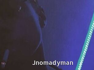 Jnomadyman