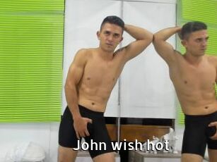 John_wish_hot