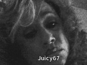 Juicy67