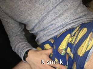 K_smirk