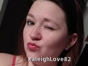 KaleighLove82