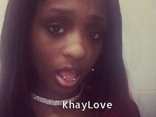 KhayLove