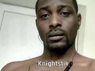 Knightstik