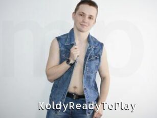 KoldyReadyToPlay