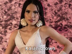Kalanibrown