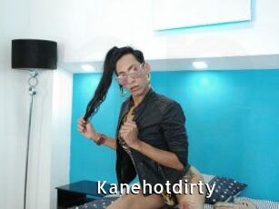 Kanehotdirty