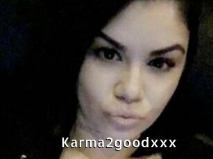Karma2goodxxx