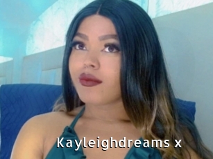 Kayleighdreams_x