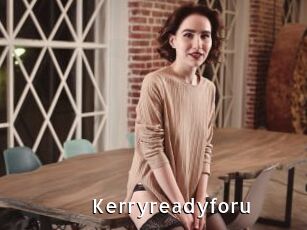 Kerryreadyforu