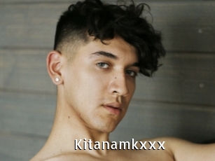 Kitanamkxxx