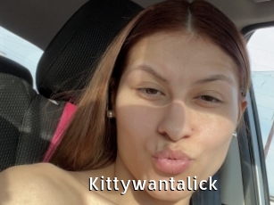 Kittywantalick