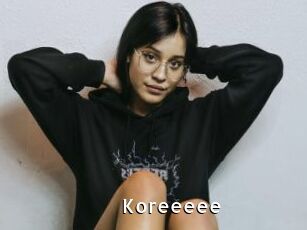 Koreeeee