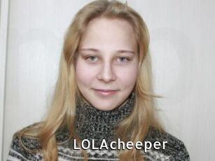 LOLAcheeper