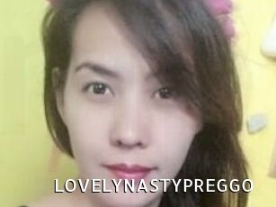LOVELYNASTYPREGGO