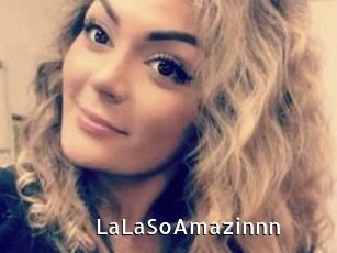 LaLaSoAmazinnn