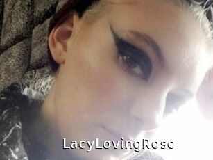 LacyLovingRose