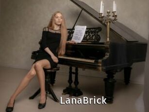 LanaBrick