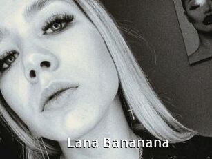 Lana_Bananana