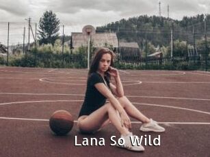 Lana_So_Wild