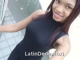 LatinDeniseHot