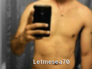Letmesea70