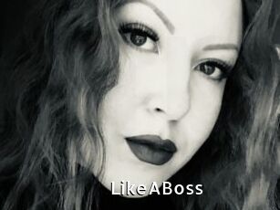 LikeABoss