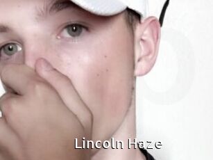 Lincoln_Haze