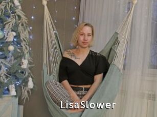 LisaSlower