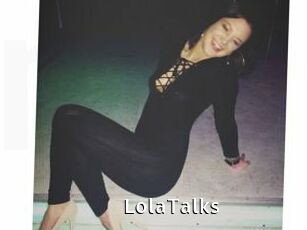 LolaTalks