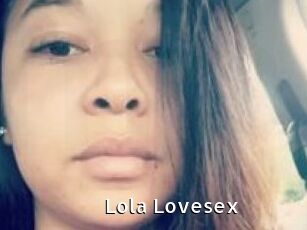 Lola_Lovesex