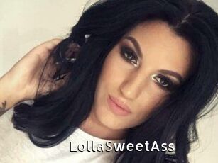 LollaSweetAss