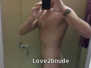 Love2bnude