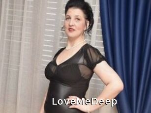 LoveMeDeep