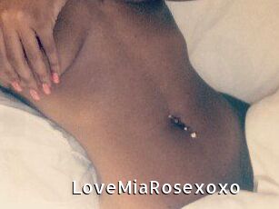LoveMiaRosexoxo
