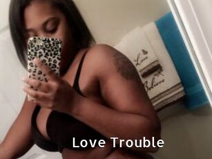 Love_Trouble