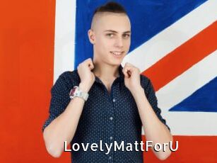 LovelyMattForU