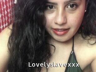 Lovelyslavexxx