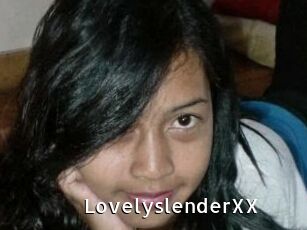 LovelyslenderXX
