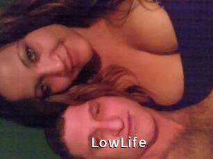 LowLife