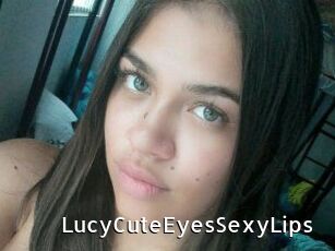 LucyCuteEyesSexyLips