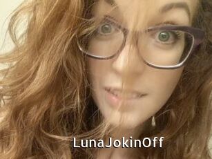 LunaJokinOff