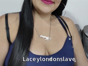 Laceylondonslave