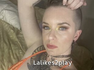 Lalikes2play
