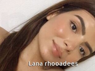 Lana_rhooadees