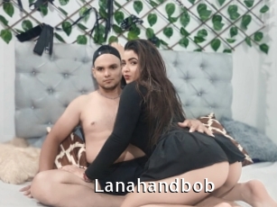 Lanahandbob