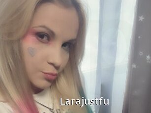 Larajustfu