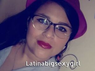Latinabigsexygirl