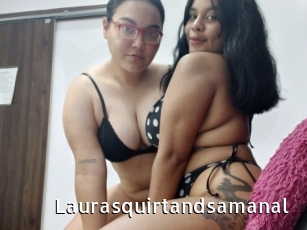 Laurasquirtandsamanal