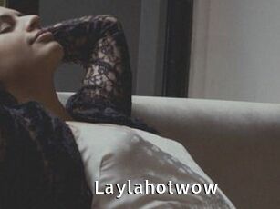 Laylahotwow