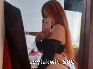 Leylakwith500